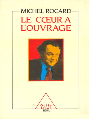 cover image of Le Cœur à l'ouvrage